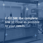 E-Fill SW: the complete line as close as possible to your needs