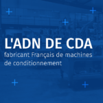 visuel textuel adn de CDA, fabricant français de machines de conditionnement