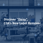 CDA's New Label Remover DAISY