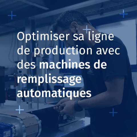 Optimiser sa ligne grace aux remplisseuses auto