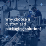 Visual Why choose a customised packaging solution ?