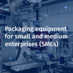 Visual Packaging Equipment for Small and Medium Enterprises