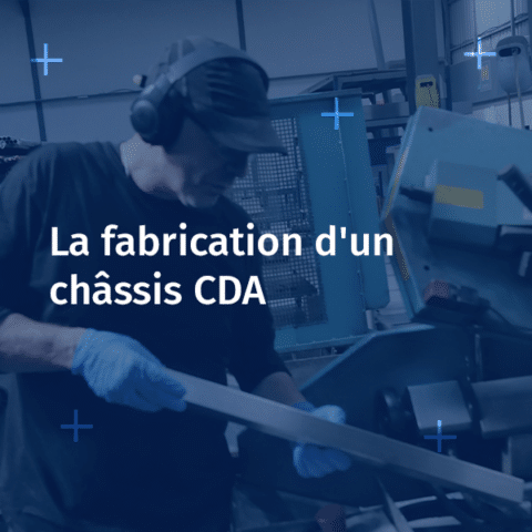 Fabrication chassis CDA