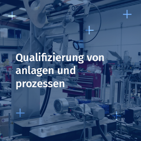 Qualifizierung von anlagen und prozessen - CDA Deutschland