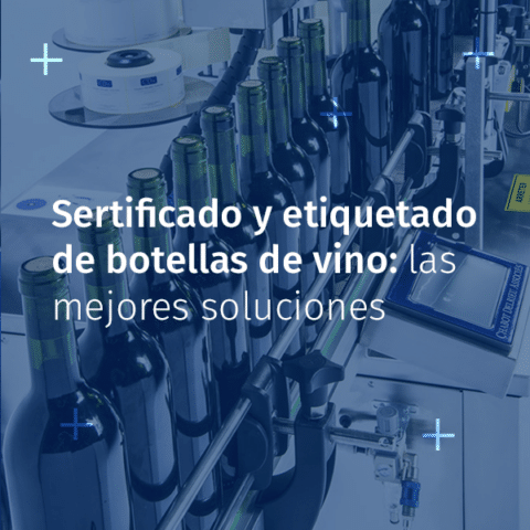 Sertificado y etiquetado de vino: soluciones CDA para botellas de vino