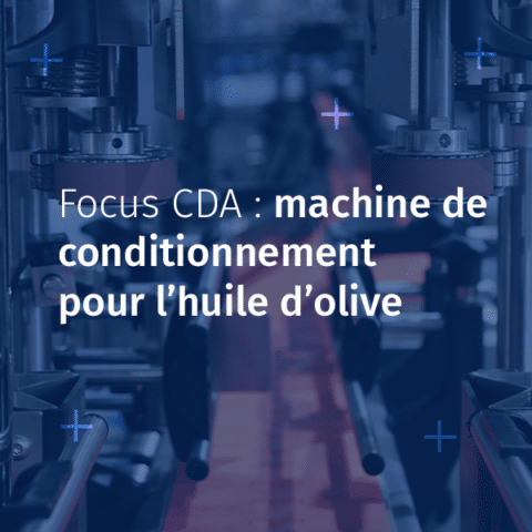Des solutions de conditionnement adaptées aux bouteilles et bidons d’huile d’olive