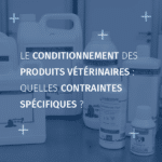 Produits vétérinaires les contraintes_FR