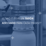 Comment choisir une solution de bouchage adaptée à son contenant_ES (1)